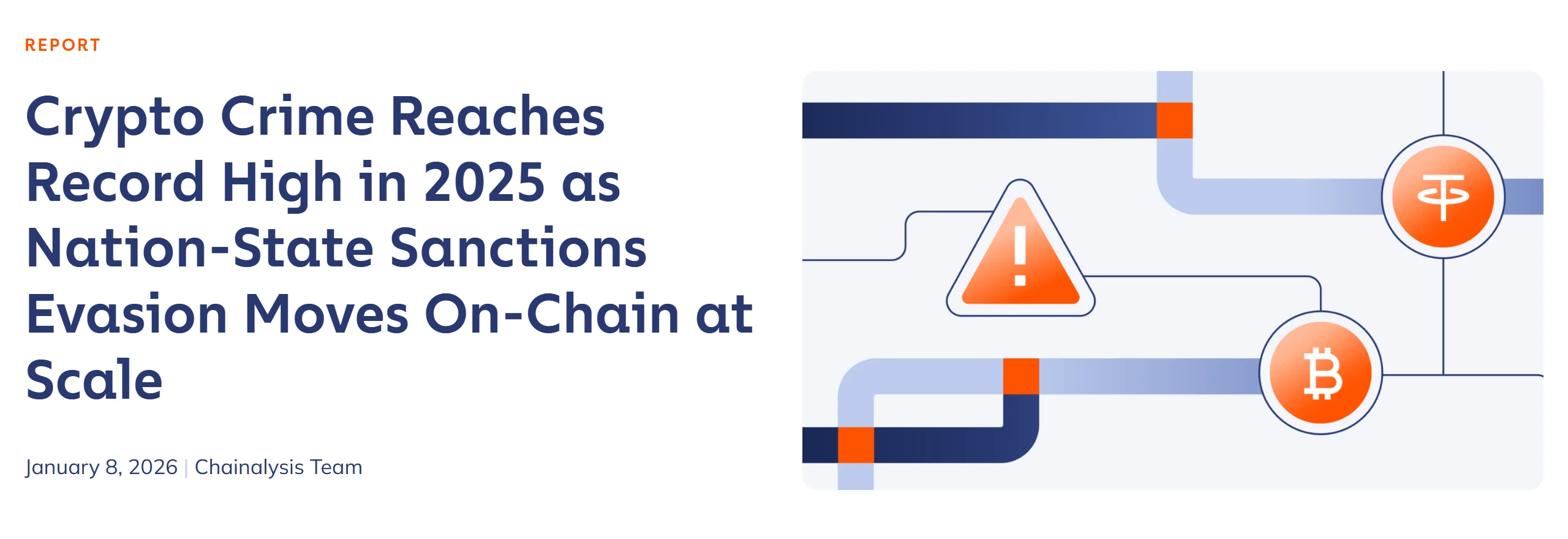 Chainalysis 2026 年加密犯罪報告的部落格頁面，標題為 Crypto Crime Reaches Record High in 2025，發布日期 2026 年 1 月 8 日